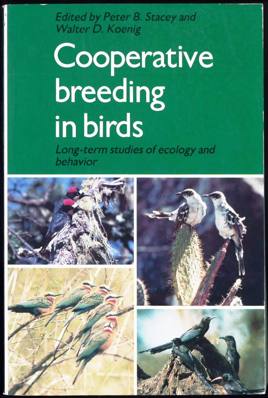 Cooperative Breeding in Birds: Long Term Studies of Ecology and Behaviour