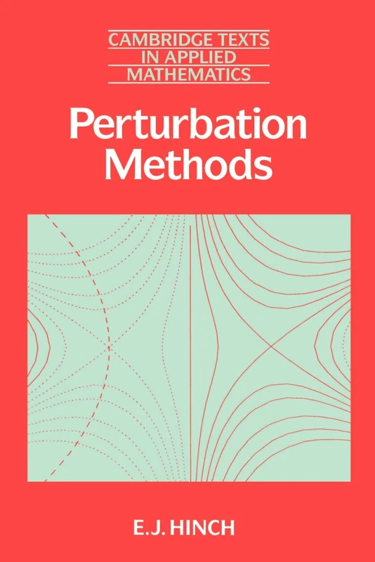 Cambridge Perturbation Methods - Applied Mathematics Text