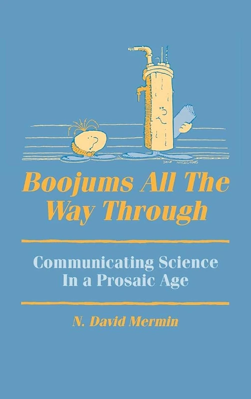 Boojums All the Way through: Communicating Science in a Prosaic Age