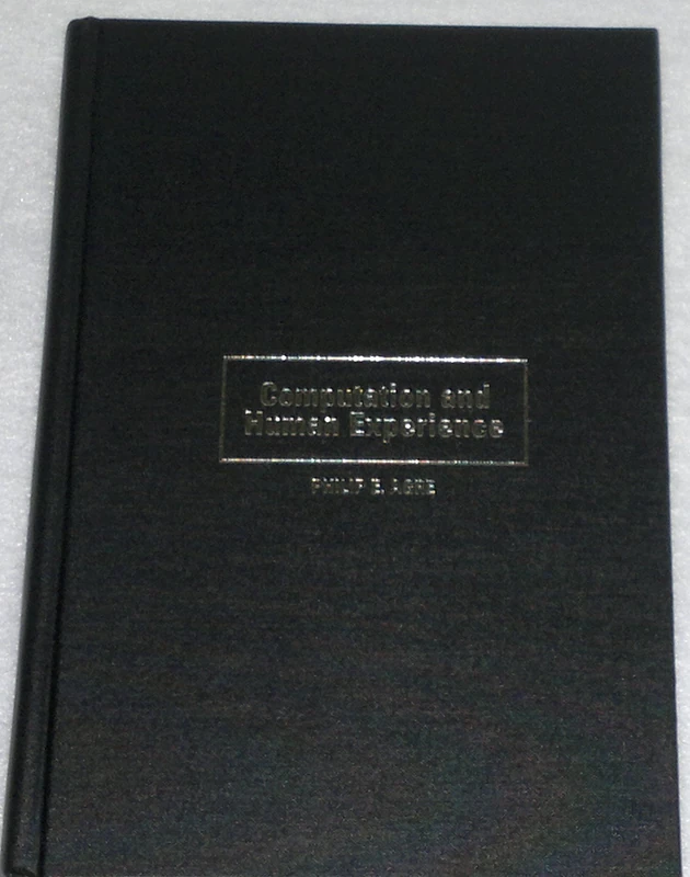 Computation and Human Experience (Learning in Doing: Social, Cognitive and Computational Perspectives)