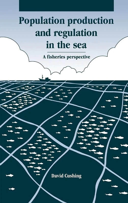 Population Production and Regulation in the Sea: A Fisheries Perspective - Image 1