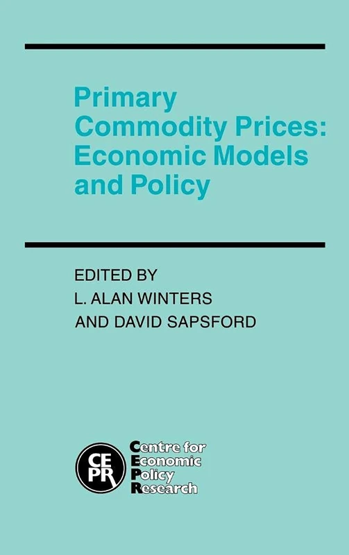 Primary Commodity Prices: Economic Models and Policy