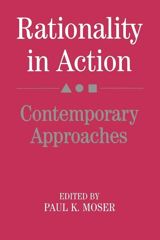 Rationality in Action: Contemporary Approaches