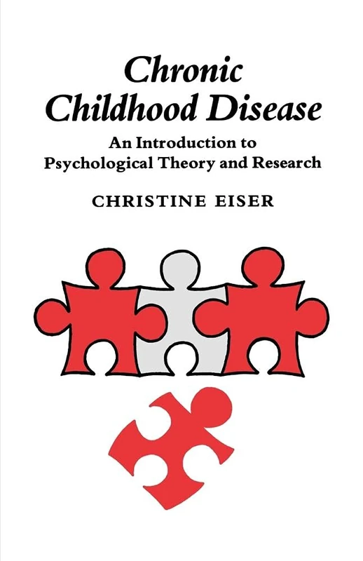 Chronic Childhood Disease: An Introduction To Psychological Theory And Research