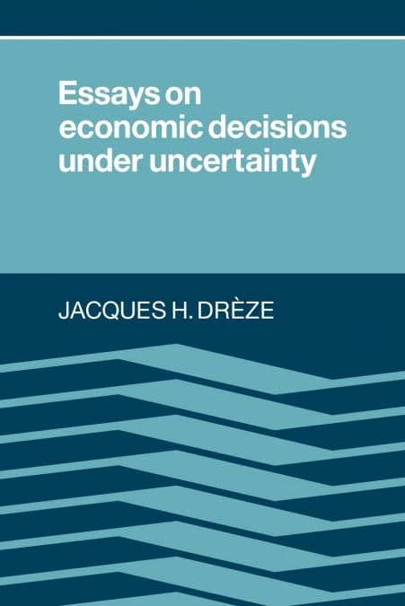 Essays Econ Decisions Uncertainty
