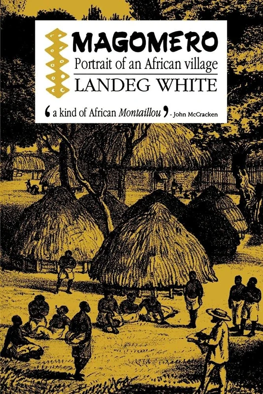 Magomero: Portrait Of An African Village