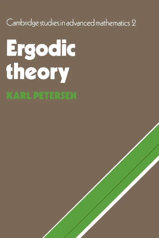 Ergodic Theory: 2 (Cambridge Studies in Advanced Mathematics, Series Number 2)