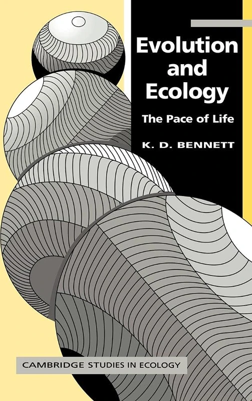 Evolution and Ecology: The Pace of Life (Cambridge Studies in Ecology)