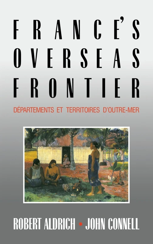 France's Overseas Frontier: Départements et territoires d'outre-mer - Image 1