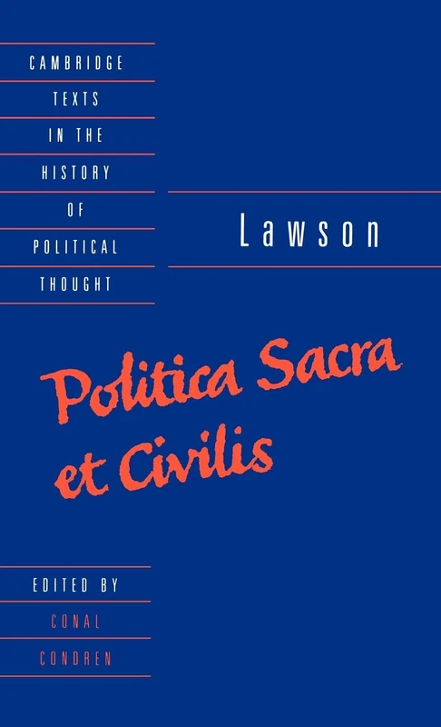 Lawson: Politica sacra et civilis (Cambridge Texts in the History of Political Thought)