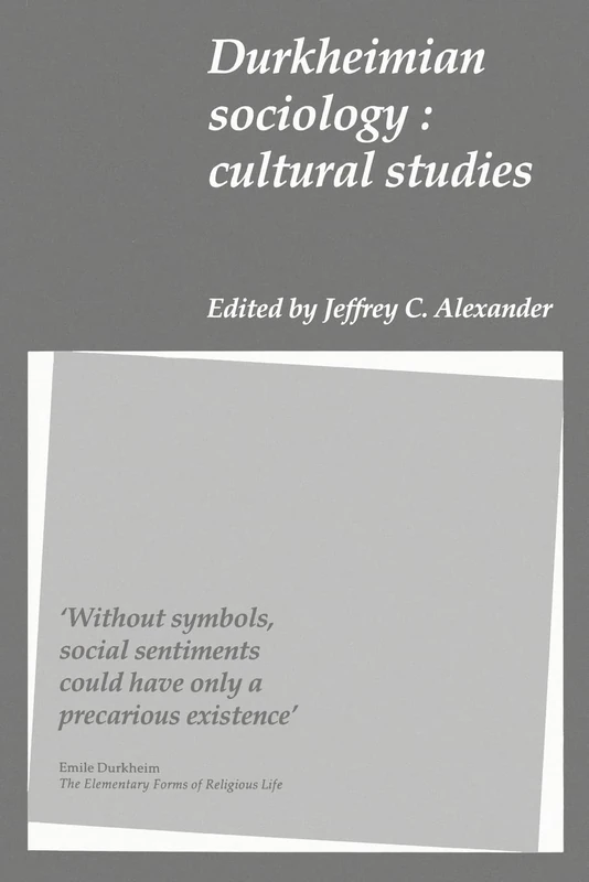 Durkheimian Sociology: Cultural Studies