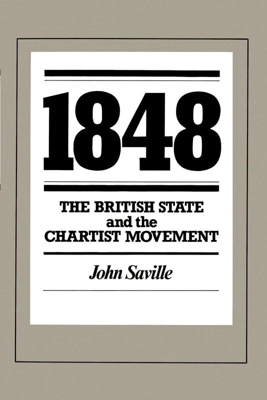 1848: The British State and the Chartist Movement