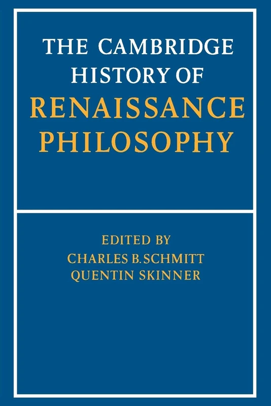 The Cambridge History of Renaissance Philosophy