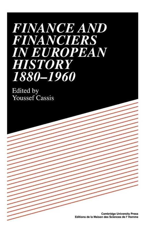 Finance and Financiers in European History 1880–1960