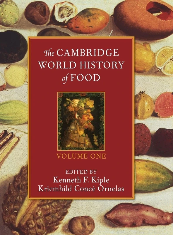 The Cambridge World History of Food: Part 1 (The Cambridge World History of Food 2 Part Boxed Hardback Set)