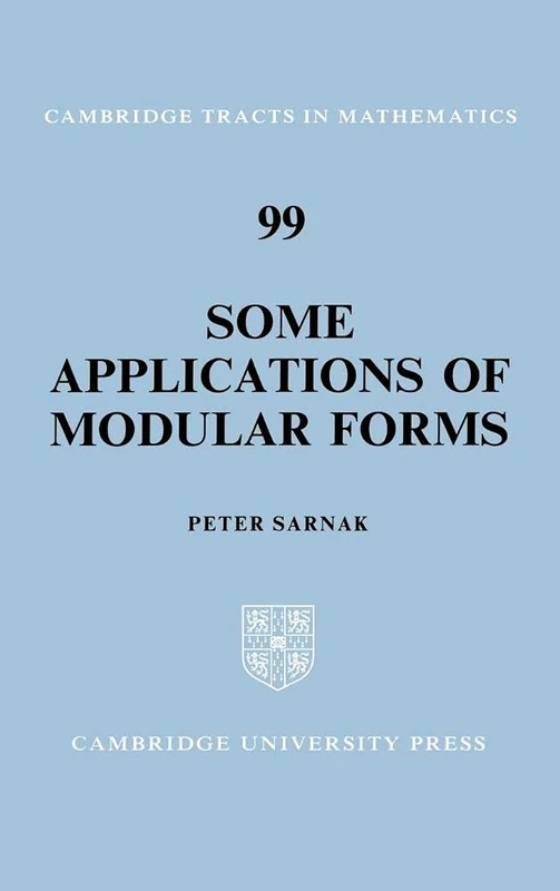 Some Applications of Modular Forms: 99 (Cambridge Tracts in Mathematics, Series Number 99)