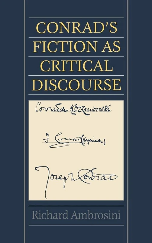 Conrad's Fiction as Critical Discourse