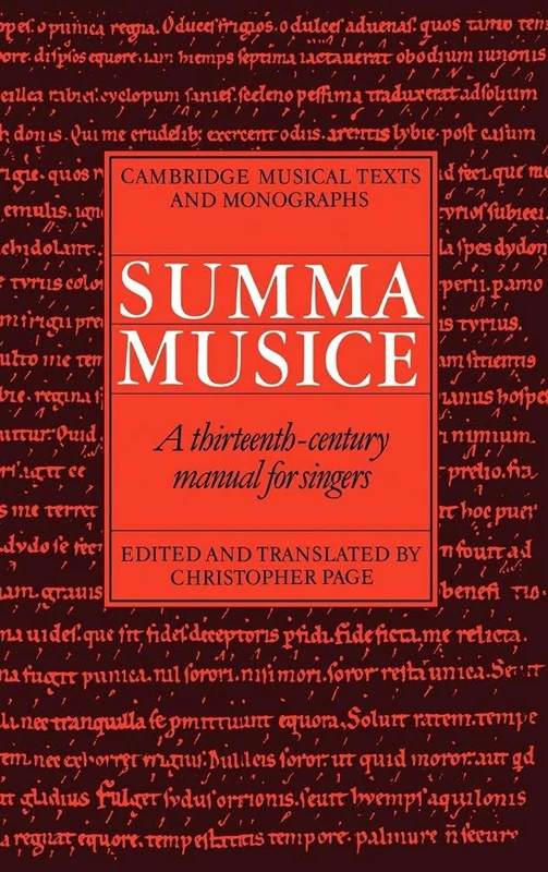 Summa Musice: A Thirteenth-Century Manual for Singers (Cambridge Musical Texts and Monographs)