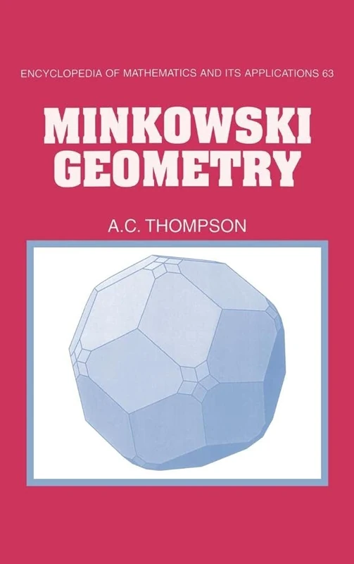 Minkowski Geometry: 63 (Encyclopedia of Mathematics and its Applications, Series Number 63)