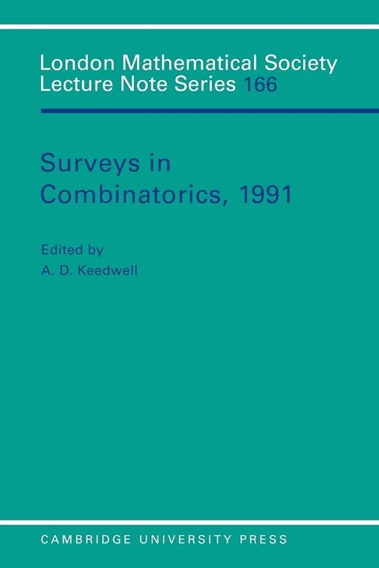 LMS: 166 Surveys Combinatorics 91 (London Mathematical Society Lecture Note Series, Series Number 166)
