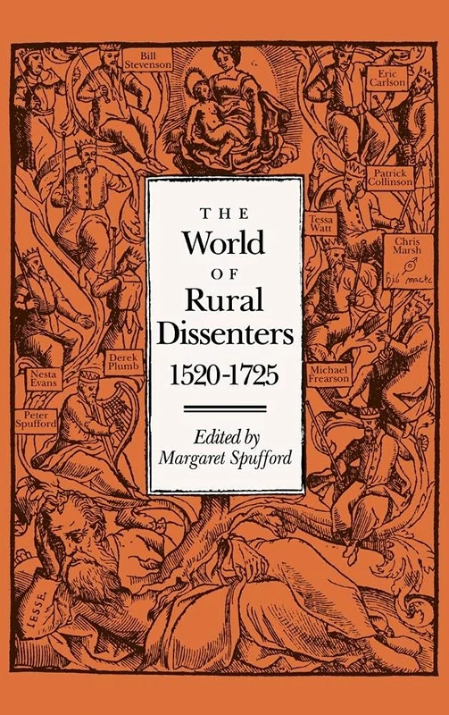 The World of Rural Dissenters, 1520–1725