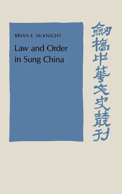 Law and Order in Sung China (Cambridge Studies in Chinese History, Literature and Institutions) - Image 1