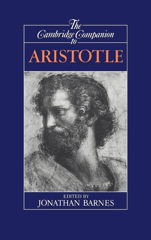 The Cambridge Companion to Aristotle (Cambridge Companions to Philosophy)
