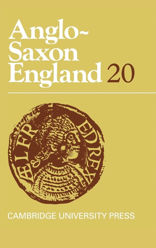 Anglo-Saxon England: Volume 20 (Anglo-Saxon England, Series Number 20)