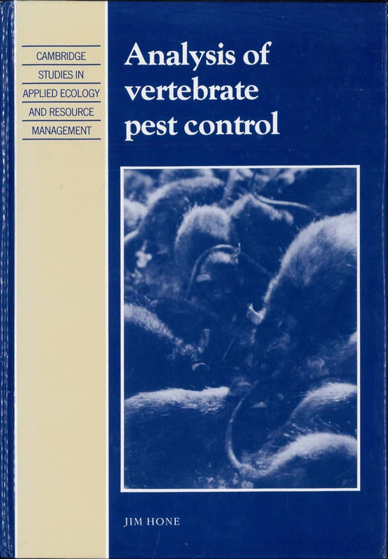 Analysis of Vertebrate Pest Control (Cambridge Studies in Applied Ecology and Resource Management)