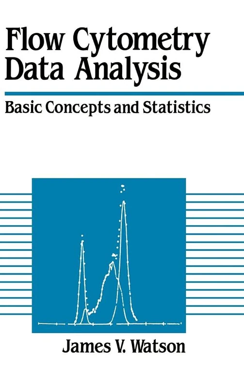 Flow Cytometry Data Analysis: Basic Concepts and Statistics