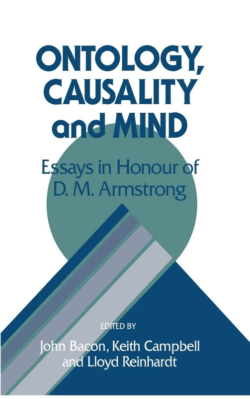 Ontology, Causality, and Mind: Essays in Honor of D.M. Armstrong
