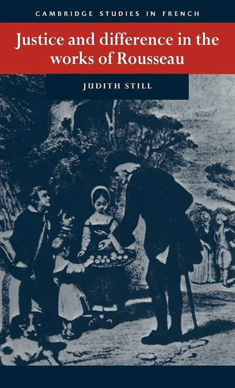 Justice and Difference in the Works of Rousseau: Bienfaisance and Pudeur: 39 (Cambridge Studies in French, Series Number 39) - Image 1