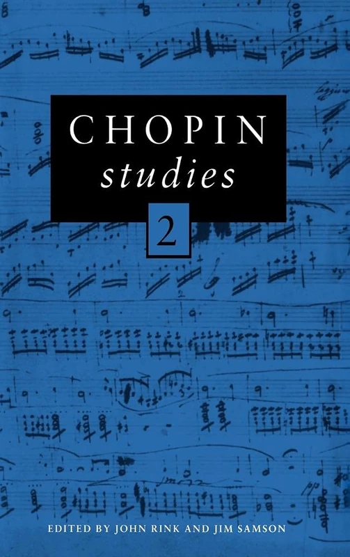 Chopin Studies 2 (Cambridge Composer Studies)