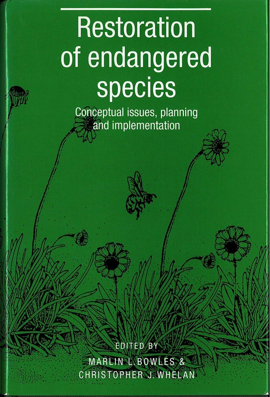 Restoration of Endangered Species: Conceptual Issues, Planning and Implementation