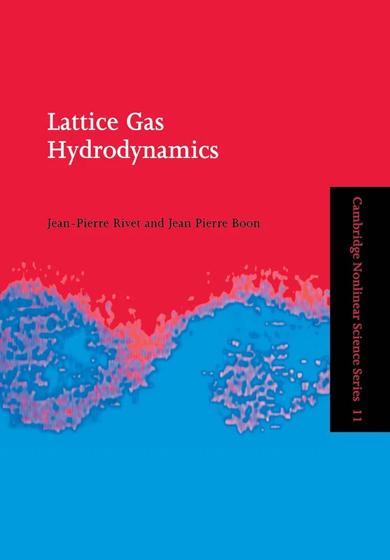 Lattice Gas Hydrodynamics: 11 (Cambridge Nonlinear Science Series, Series Number 11)