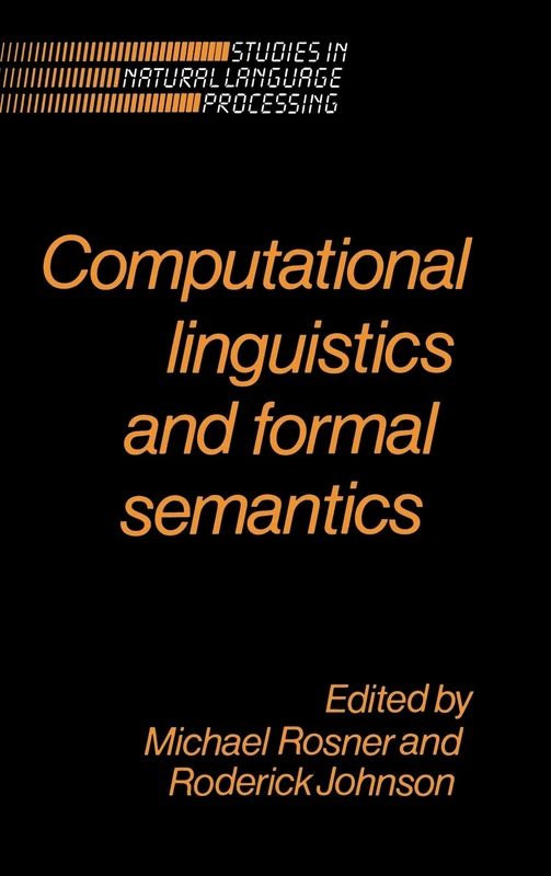 Computational Linguistics and Formal Semantics (Studies in Natural Language Processing)