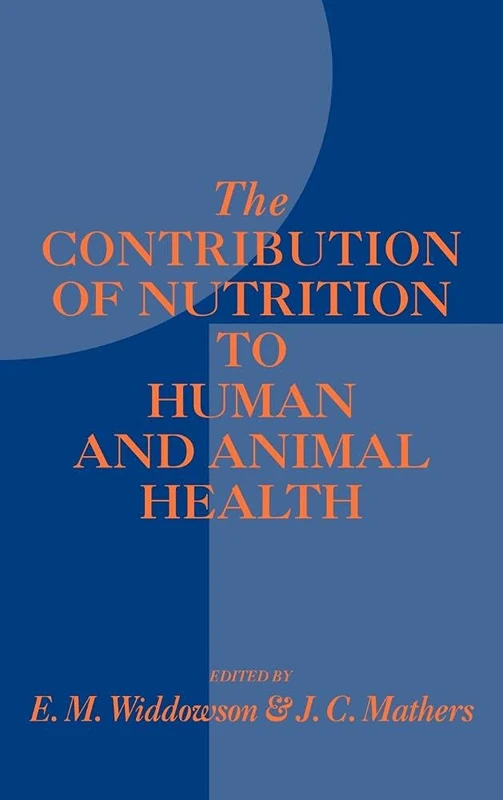 The Contribution of Nutrition to Human and Animal Health - Image 1
