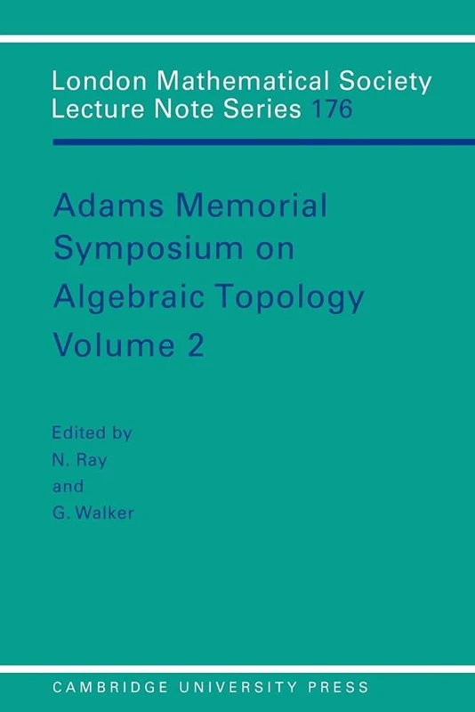 LMS: 176 Adams Memorial Alge vol 2: Volume 2 (London Mathematical Society Lecture Note Series, Series Number 176)