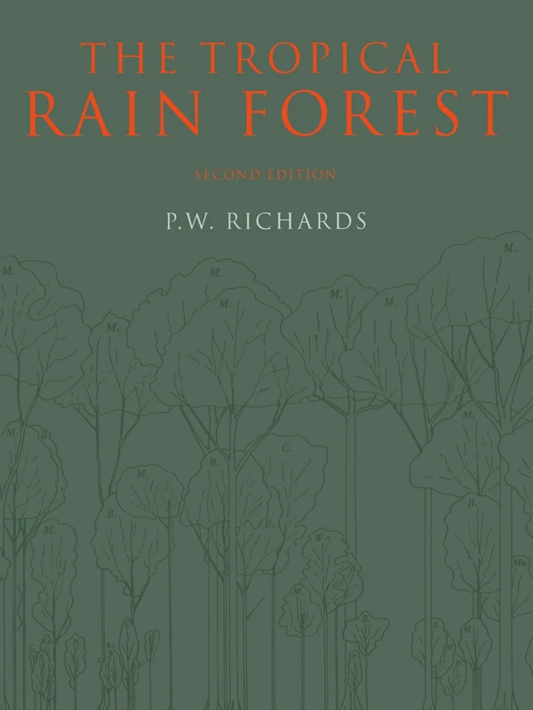The Tropical Rain Forest: An Ecological Study