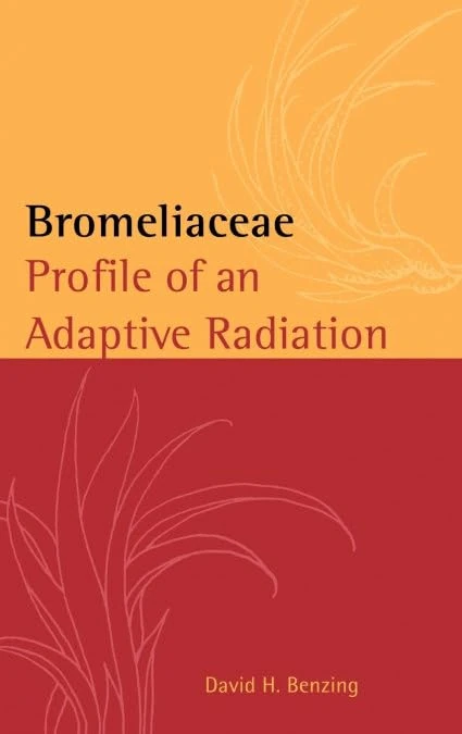 Bromeliaceae: Profile of an Adaptive Radiation