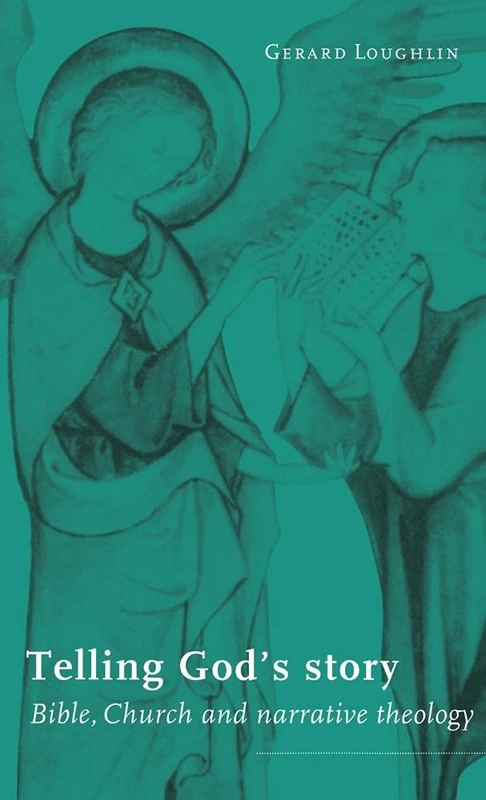 Telling God's Story: Bible, Church and Narrative Theology - Image 1