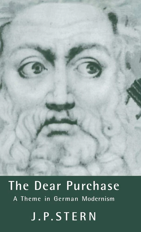 The Dear Purchase: A Theme in German Modernism (Cambridge Studies in German) - Image 1