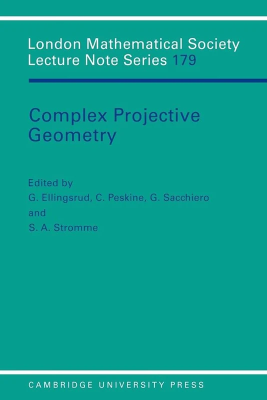 LMS: 179 Complex Projective Geomtry: Selected Papers (London Mathematical Society Lecture Note Series, Series Number 179)