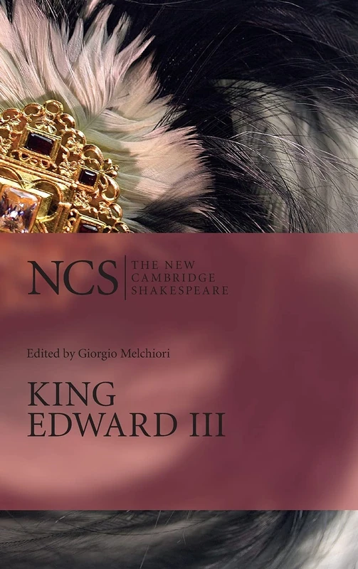 King Edward III (The New Cambridge Shakespeare)
