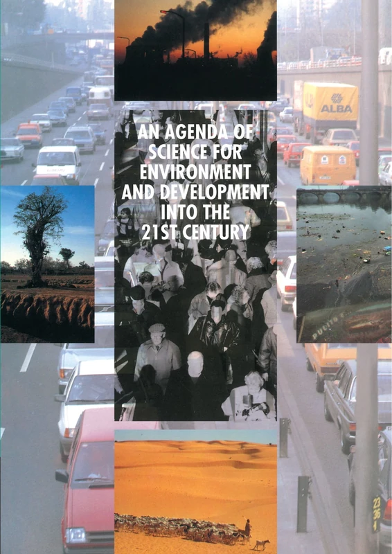 An Agenda of Science for Environment and Development into the 21st Century: Based on a Conference Held in Vienna, Austria in November 1991