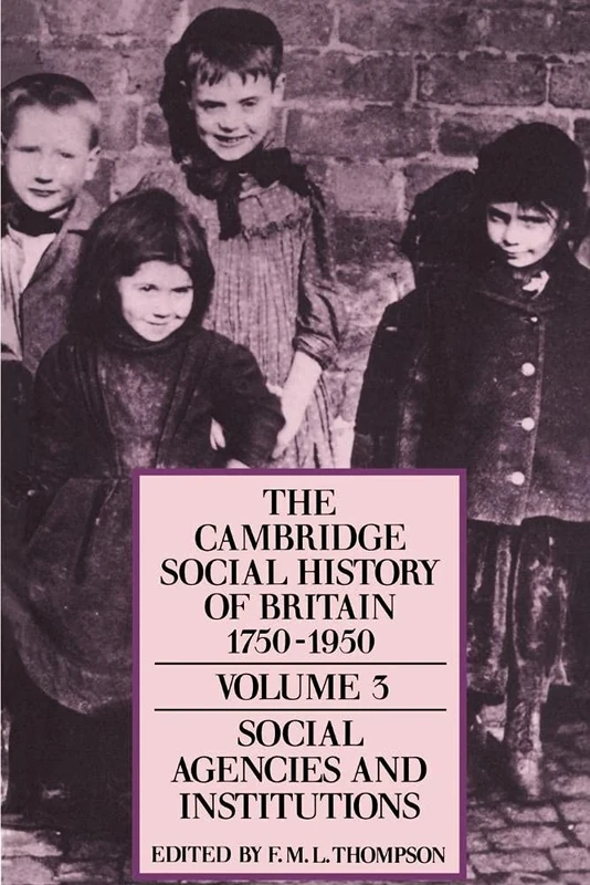 Cambridge Social History Britain v3: Volume 3