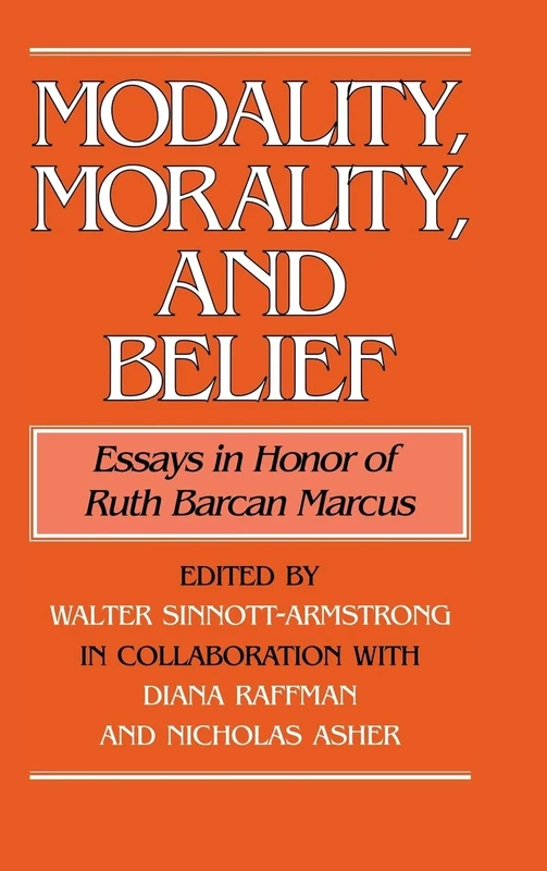 Modality, Morality and Belief: Essays in Honor of Ruth Barcan Marcus - Image 1