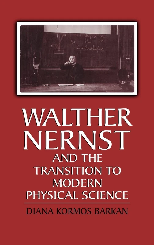 Walther Nernst and the Transition to Modern Physical Science - Image 1