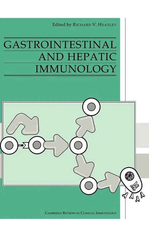 Gastrointestinal and Hepatic Immunology (Cambridge Reviews in Clinical Immunology) - Image 1
