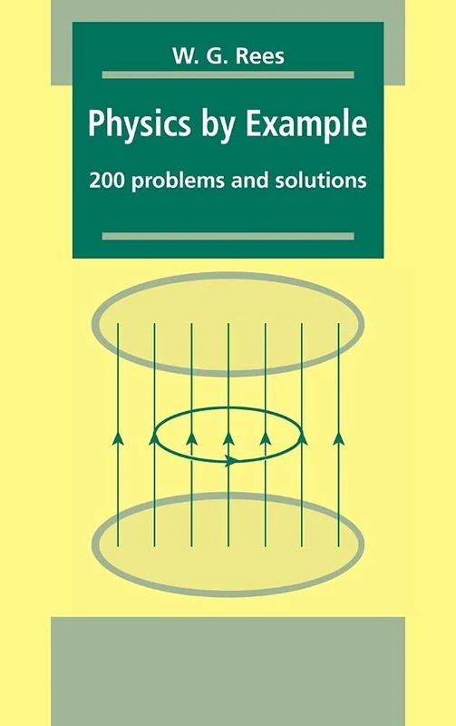 Physics by Example: 200 Problems and Solutions